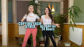 COPYING EACH OTHER ALL DAY for 24 Hours