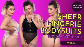 Ivy | Lingerie Try On Haul: Stunning Sheer Mesh & Thong Bodysuits