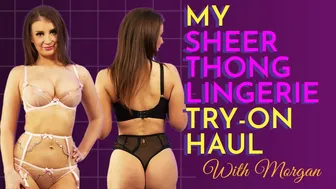 Sexy New 2023 Sheer Thong Lingerie Try On Haul - With Morgan M