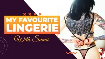 My Favourite Lingerie - With Samii - Try On Haul