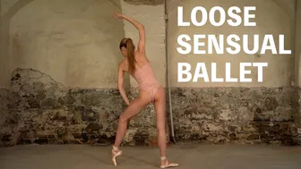 LOOSE SENSUAL BALLET ???????? | avvaballerina