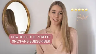 GUIDE: how to be the perfect ONLYFANS subscriber | Top 0.03% creator