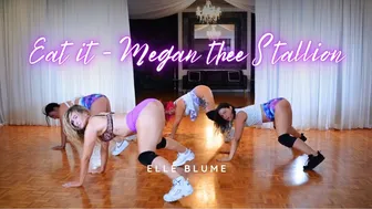 Megan Thee Stallion - Eat it | Twerk Choreography by Elle Blume