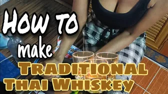 How to make Thai Whiskey ????