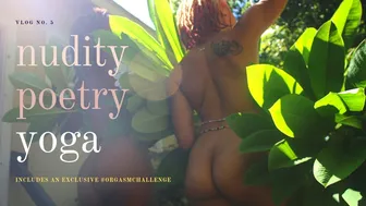 Sexual Energy & Yoga | How I use them for performance art + my surprise #orgasmchallenge #1