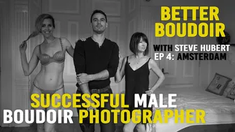 Better Boudoir | EP4: Successful Male Boudoir Photographer