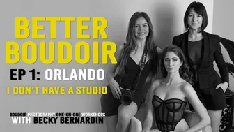 Better Boudoir | EP1: I Don't Have a Boudoir Studio #1