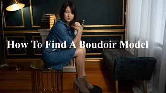 How to Find a Boudoir Model #1