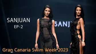 4K 60P] SANJUAN EP-2 Swimwear Fashion Show - Gran Canaria Swim Week 2023 by MODA CÁLIDA #1