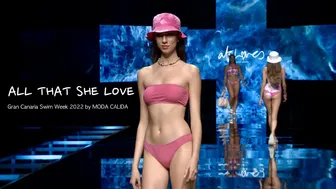 ALL THAT SHE LOVE EP-1｜Gran Canaria Swim Week 2022 by MODA CÁLIDA