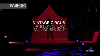 Salon International de la Lingerie "Vintage Circus" Fashion Show Paris Fall 2017 by FC #2