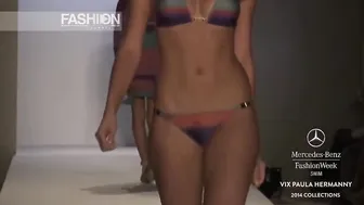 Fashion Show "VIX PAULA HERMANNY" Miami Fashion Week Swimwear Spring Summer 2014 by Fashion Channel #7