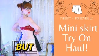 Thrift Store + Forever 21 : Mini Skirt Try On Haul!