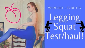 Legging Squat Test / Haul - 90 Degree #1