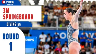 Women's 3m Springboard Diving - Round 1 Highlights | Roma 2022