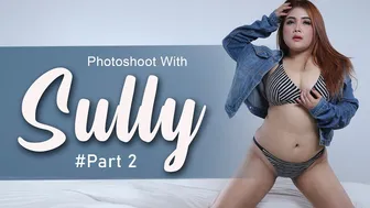 Photoshoot with SULLY | bikin geregetan kalau photo sama model cantik ini