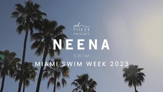 NEENA SWIM 2023 Swim Week trailer #2