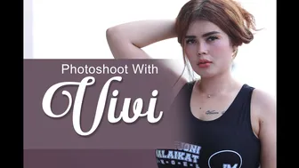 Photoshoot With VIVI si Model pendiam tapi menghanyutkan #1