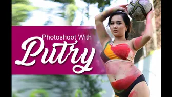 Photoshoot With PUTRY | Maksudnya bodypainting tapi tetep cantik