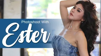 Photoshoot with ESTER | model yang cantiknya gak ketulungan ...