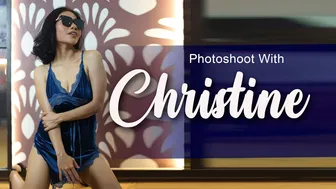 Photoshoot with CHRISTINE | Model Eksotik yang keren