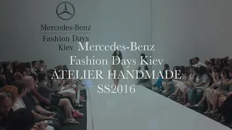 ATELIER HANDMADE SS2016 Mercedes-Benz Fashion Days Kiev in 4K #2