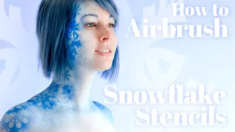 How to Airbrush Body Paint Stencil Snowflakes #1