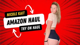 Nicole Kait | Secret Amazon Haul | See Through, Mesh, Booty Shorts