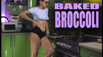 Girl cooking baked broccoli | no bra cooking