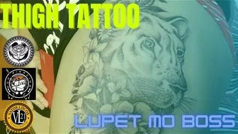 THIGH TATTOO - LUPET MO BOSSING