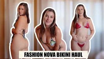 FASHION NOVA BIKINI TRY ON HAUL #1