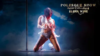 POLESQUE SHOW 2023 | Elena Wine