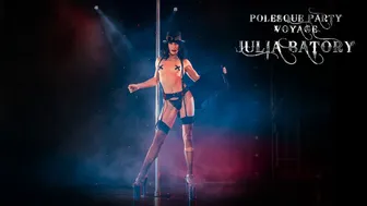 POLESQUE VOYAGE PARTY | Julia Batory