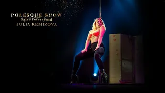 POLESQUE SHOW | Juliya Remizova