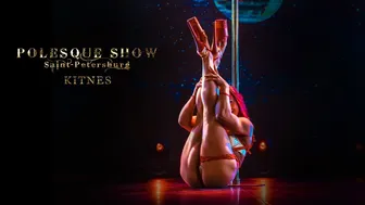 POLESQUE SHOW 2021 | EXOTIC OLD STYLE - Kitnes, St.Petersburg