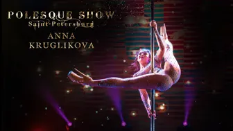 POLESQUE SHOW 2021 | EXOTIC OLD STYLE - Anna Kruglikova, Yaroslavl