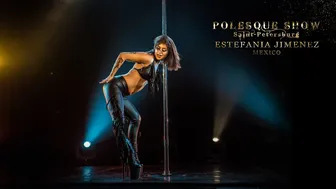 POLESQUE SHOW 2019 | Estefania Jimenez, Mexico