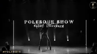 POLESQUE SHOW 2021 | EXOTIC OLD STYLE - Anna Parfenova, Moscow #2