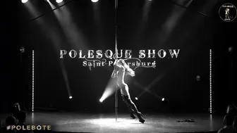 POLESQUE SHOW 2021 | EXOTIC OLD STYLE - Anna Parfenova, Moscow #5