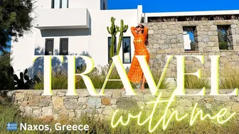 TRAVEL VLOG: Naxos, Greece | July 2023