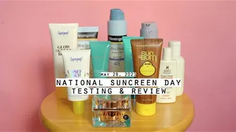 National Sunscreen Day Testing & Review #1