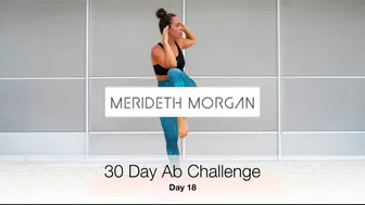 Merideth Morgan's 30 Day Ab Challenge - Day 18 [10 MIN INTENSE AB WORKOUT // No Equipment] #1