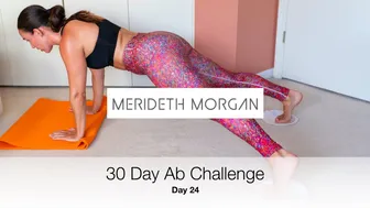 Merideth Morgan's 30 Day Ab Challenge - Day 24 [10 MIN INTENSE AB WORKOUT // No Equipment]