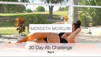 Merideth Morgan's 30 Day Ab Challenge - Day 8 [10 MIN INTENSE AB WORKOUT // No Equipment] #1