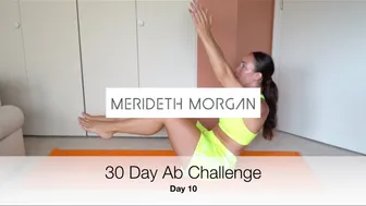 Merideth Morgan's 30 Day Ab Challenge - Day 10 [10 MIN INTENSE AB WORKOUT // No Equipment]