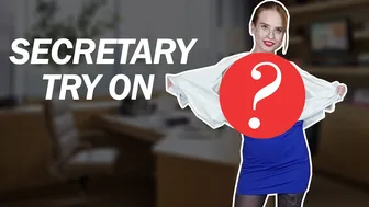 TRY ON: I'll show you what secretaries are HIDING!