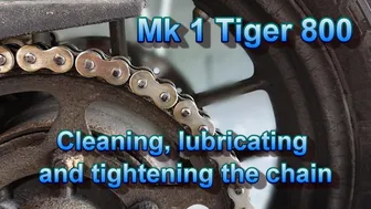 Tiger 800 Maintenance: Cleaning, lubricating and tightening your chain.