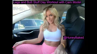 Legs and Butt Stuff Day with your favorite Cam Model HuneyBaked