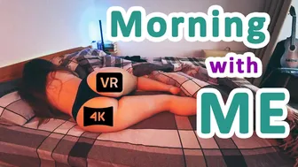 Morning with me. No bra | virtual reality 5.7K