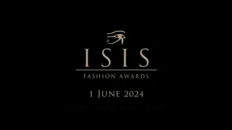 Tickets Available Now - Isis Fashion Awards 2024 - Announcement!